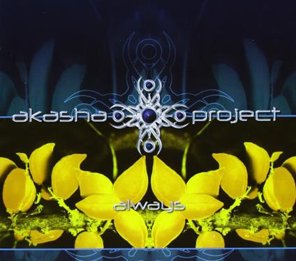 Always - CD Audio di Akasha Project