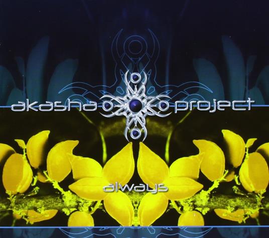 Always - CD Audio di Akasha Project