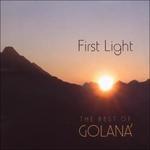 First Light. The Best Of Golaná - CD Audio di Golaná