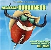 Necessary Roughness (Colonna sonora) - CD Audio