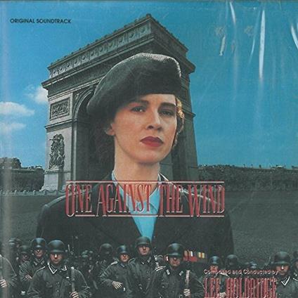 One against the wind (Colonna Sonora) - CD Audio di Lee Holdridge