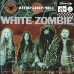 Astro Creep - CD Audio di White Zombie