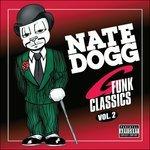 G-Funk Classics 2 - CD Audio di Nate Dogg