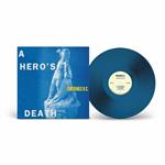 A Hero's Death (Coloured Vinyl)