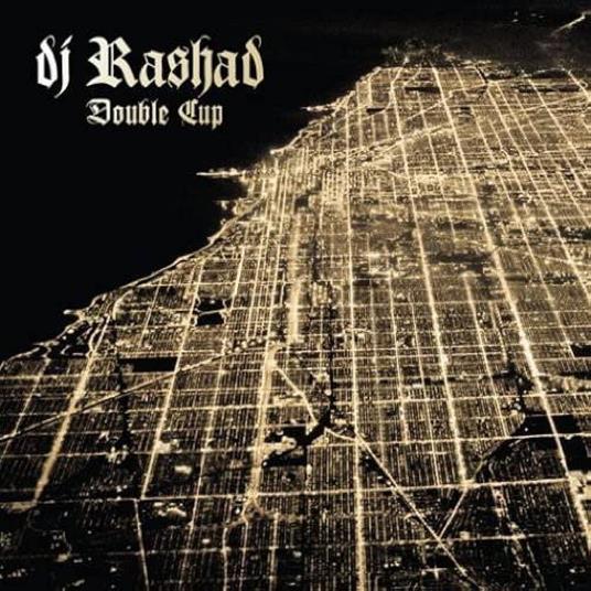 Double Cup - Vinile LP di DJ Rashad