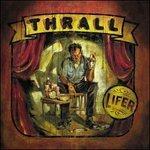 Lifer - CD Audio di Pat Thrall