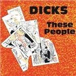 These People - Peace? - CD Audio di Dicks