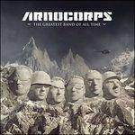 Greatest Band of All Time - Vinile LP di Arnocorps
