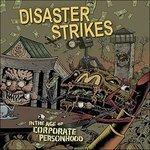 In the Age of Corporate Personhood - CD Audio di Disaster Strikes
