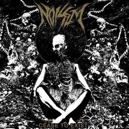 Cease to Exist - CD Audio di Noisem