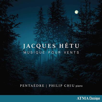 Hetu. Musique Pour Vents - CD Audio di Pentaèdre