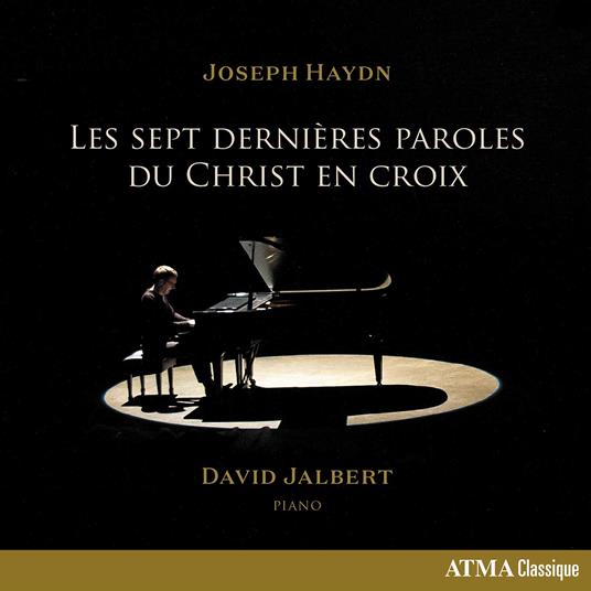 Les Sept Dernieres Paroles - CD Audio di David Jalbert