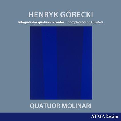 Quartetti per archi completi - CD Audio di Henryk Mikolaj Gorecki,Quatuor Molinari