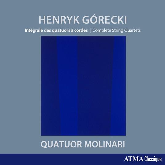 Quartetti per archi completi - CD Audio di Henryk Mikolaj Gorecki,Quatuor Molinari