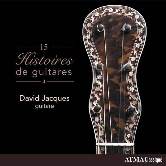 15 Histoires De Guitares - CD Audio di David Jacques