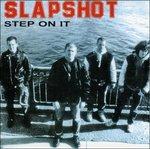 Step on it - Vinile LP di Slapshot