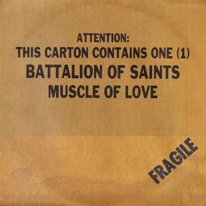 Muscle Of Love - Vinile LP di Battalion of Saints