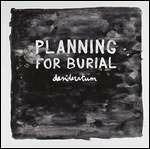 Desideratum - Vinile LP di Planning for Burial