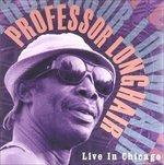 Live In Chicago - Vinile LP di Professor Longhair