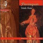 Fatale Flame - CD Audio di Florilegium