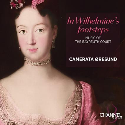 In Wilhelmine's Footsteps - CD Audio di Pietro Locatelli,Camerata Oresund