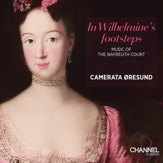 In Wilhelmine's Footsteps - CD Audio di Pietro Locatelli,Camerata Oresund