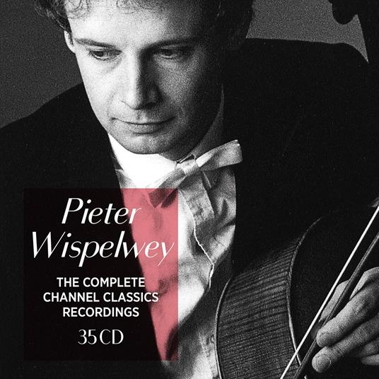 The Complete Channel Classics Recordings - CD Audio di Pieter Wispelwey