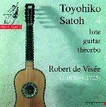 Satoh suona Visée - CD Audio di Robert de Visée,Toyohiko Satoh