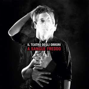 CD A Sangue Freddo Teatro degli Orrori