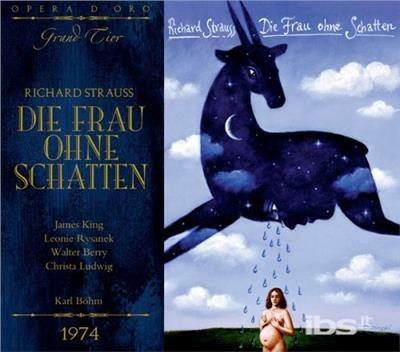La donna senz'ombra (Die Frau Ohne Schatten) - CD Audio di Richard Strauss