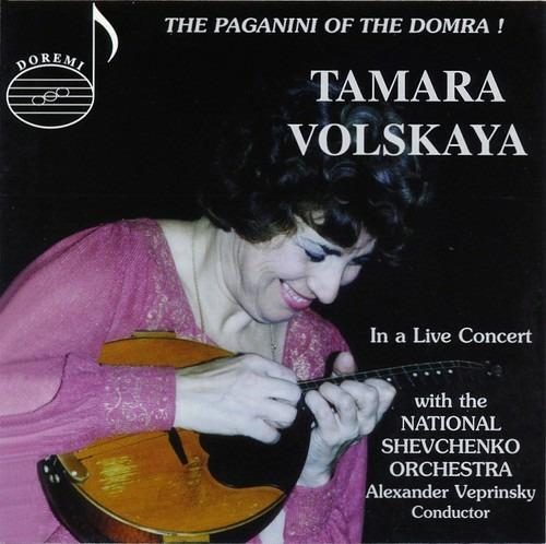 Tamara Volskaya: The Paganini Of The Domra! - CD Audio