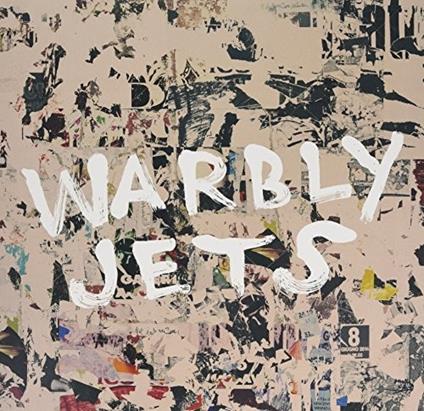 Warbly Jets - Warbly Jets - Vinile LP