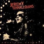 American Dreamer - Vinile LP di Jeremy and the Harlequins