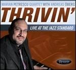Thrivin'. Live at the Jazz Standard