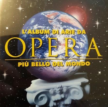 L'album di arie da Opera più bello del mondo - CD Audio
