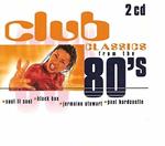 Club Classics From The 80S