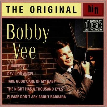 The Original Bobby Vee - CD Audio di Bobby Vee