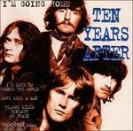 I'm Going Home - CD Audio di Ten Years After