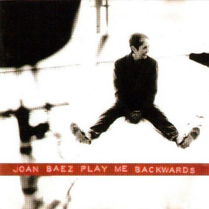 Play Me Backwards - CD Audio di Joan Baez