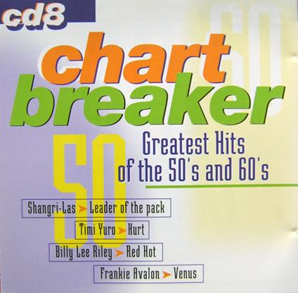 Chartbreaker 8 - Greatest Hits Of The 50's And 60's - CD Audio