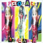 Acidoacida - CD Audio di Prozac+
