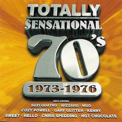 Totally Sensational 70's - CD Audio
