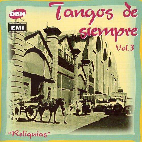 Tangos de siempre vol.3 - CD Audio