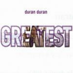Greatest - CD Audio di Duran Duran