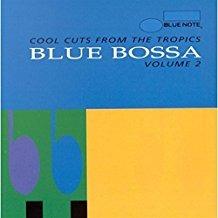 Blue Bossa Cool Cuts From The Tropics Volume 2 - CD Audio