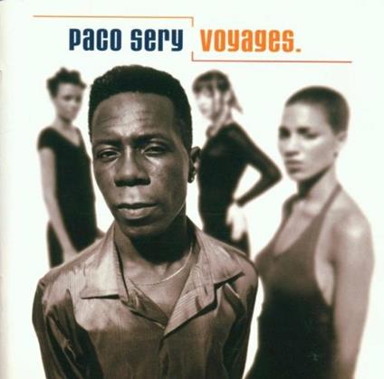 Voyages - CD Audio di Paco Sery