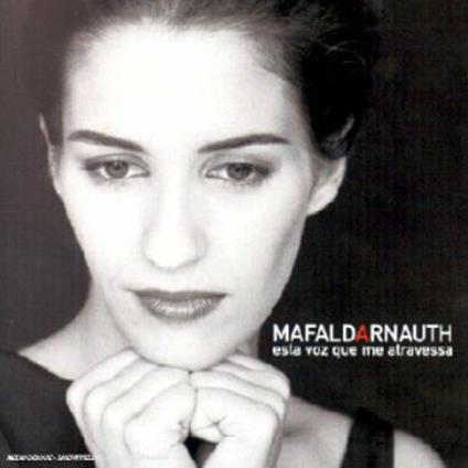 Esta voz que me atravessa - CD Audio di Mafalda Arnauth