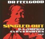 Singled Out. Liberty a & - CD Audio di Dr. Feelgood