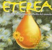Eterea La Musica Dell'Anima Più Bella Del Mondo - CD Audio