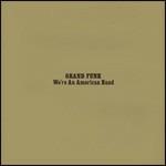 We're an American Band (Remastered Edition + Bonus Tracks)